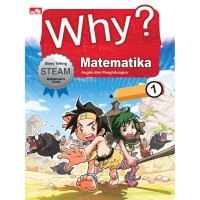 Image of Why? Matematika [1] : Angka dan Penghitungan