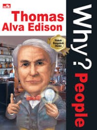 Image of Why People?Tokoh Pengubah Dunia: Thomas Alva Edison