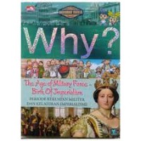Image of World History Comics: 
Why? The Age of Military Force - Birth of Imperialism