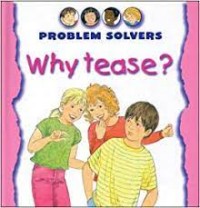 Image of Why Tease?