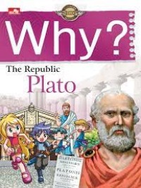 Image of Why? Classics & LiberalArts; The Republic [Plato]