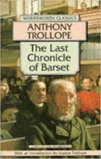 Image of Wordsworth Classics: the Last Chronicle of Barset