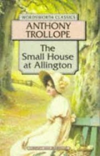 Image of Wordsworth Classics: the Small House at Allington