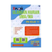 Image of Xplore Ulangan Harian SMA/MA IPA Kls. XI