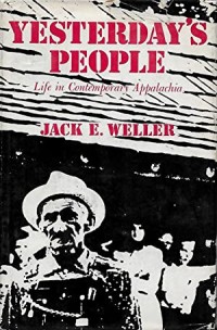 Image of Yesterday's People: Life in Contemporary Appalachia