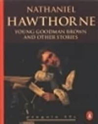 Image of Young Goodman Brown and Other Stories