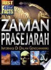 Image of Zaman Prasejarah : Informasi di Dalam Genggamanmu