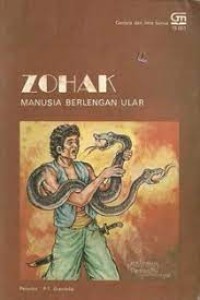 Image of Zohak Manusia Berlengan Ular : Ceritera dari Persia