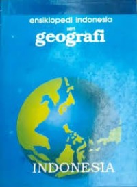 Image of Ensiklopedi Indonesia Seri Geografi: Indonesia