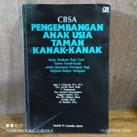 Image of Pengembangan Anak Usia TKK: Suatu Panduan Bagi TKK untuk Menyusun Persiapan Bagi Kegiatan Belajar Mengajar